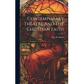 Contemporary Theatre And The Christian Faith