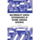 Multimodality and Multilingual Interaction Across Epistemologies