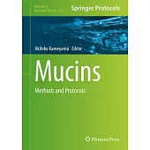 Mucins: Methods and Protocols