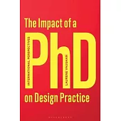 The Impact of a PhD on Design Practice: International Perspectives