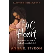 The 4C Heart: Parenting from a Wound