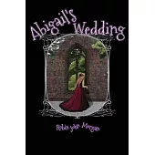 Abigail’s Wedding