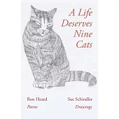A Life Deserves Nine Cats