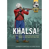 Khalsa!: A Guide to Wargaming the Anglo-Sikh Wars 1845-1846 and 1848-1849