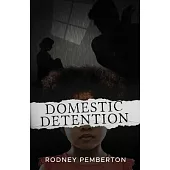 Domestic Detention