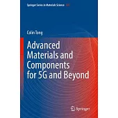 Advanced Materials and Components for 5g and Beyond