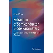 Extraction of Semiconductor Diode Parameters: A Comparative Review of Methods and Materials