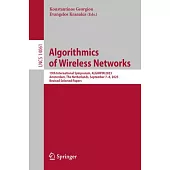 Algorithmics of Wireless Networks: 19th International Symposium, Algowin 2023, Amsterdam, the Netherlands, September 7-8, 2023, Revised Selected Paper