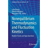 Nonequilibrium Thermodynamics and Fluctuation Kinetics: Modern Trends and Open Questions