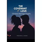 The Covenant of Love: Christian Marriage Insights