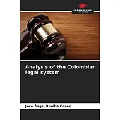 Analysis of the Colombian legal system