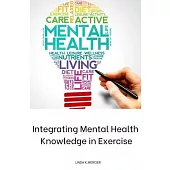 Integrating Mental Health Knowledge in Exercise