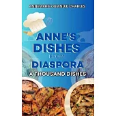 Anne’s Dishes from Diaspora: A Thousand Dishes
