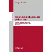 Programming Languages and Systems: 21st Asian Symposium, Aplas 2023, Taipei, Taiwan, November 26-29, 2023, Proceedings