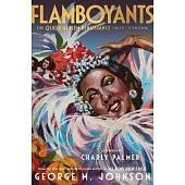 Flamboyants: The Queer Harlem Renaissance I Wish I’d Known