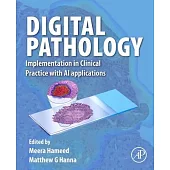 Digital Pathology: Implementation in Clinical Practice with AI Applications