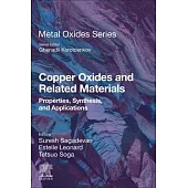 Copper Oxides and Related Materials: Properties, Synthesis, and Applications