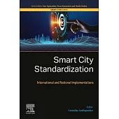 Smart City Standardization: International and National Implementations