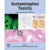 Acetaminophen Toxicity: Experimental and Clinical Advances