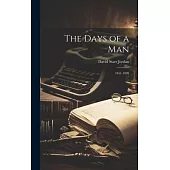 The Days of a Man: 1851-1899