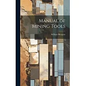 Manual of Mining Tools