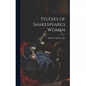 Studies of Shakespeare, s Women