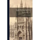 The Chancel: An Appeal for Its Proper Use