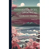 Primary Sources, Historical Collections: A Diplomatist’s Wife in Japan; Letters From Home to Home, With a Foreword by T. S. Wentworth