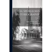 C.h. Spurgeon’s Autobiography; Volume 2