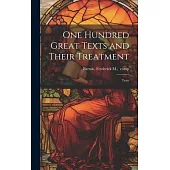 One Hundred Great Texts and Their Treatment; Texts