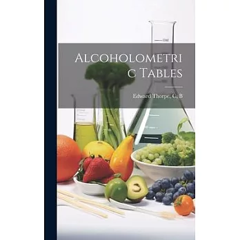 Alcoholometric Tables