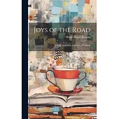 Joys of the Road: A Little Anthology in Praise of Walking