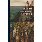 English Literature; Chaucer: Selected References