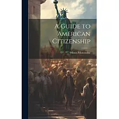 A Guide to American Citizenship