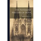 The Pavement Masters of Siena