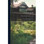Brooklyn’s Garden; Views of Picturesque Flatbush