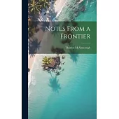 Notes From a Frontier