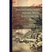 Prasastapadabhasyam, With Sukti on the Bhasya