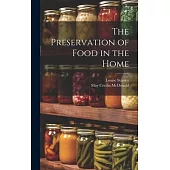 The Preservation of Food in the Home