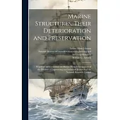 Marine Structures, Their Deterioration and Preservation; Report of the Committee on Marine Piling Investigations of the Division of Engineering and In