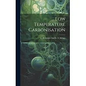 Low Temperature Carbonisation