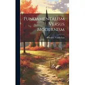 Fundamentalism Versus Modernism
