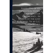 Narrative of an Expedition to the East Coast of Greenland ... in Search of the Lost Colonies, Tr. by G.G. Macdougall