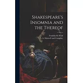 Shakespeare’s Insomnia and the Thereof