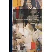 Girls: Faults and Ideals: A Familiar Talk, With Quotations From Letters