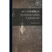 Algebra for Schools and Colleges