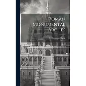 Roman Monumental Arches
