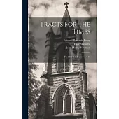 Tracts For The Times: For 1833-34, Tract No. 1-46