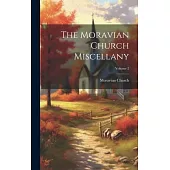 The Moravian Church Miscellany; Volume 2