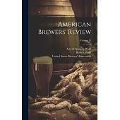 American Brewers’ Review; Volume 12